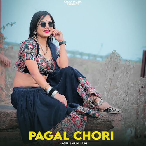 Pagal Chori