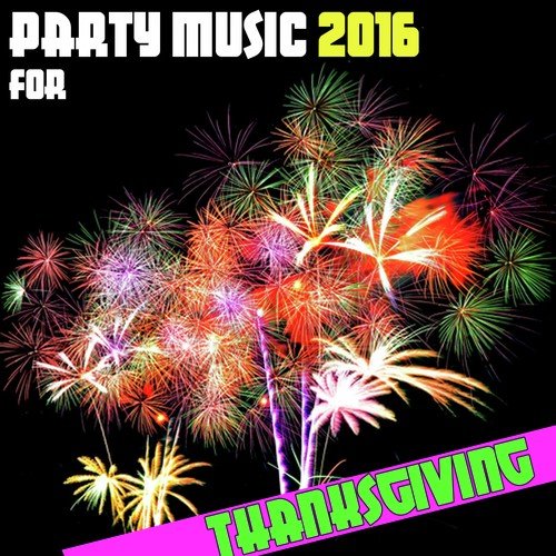 Party Music 2016 for Thanksgiving_poster_image