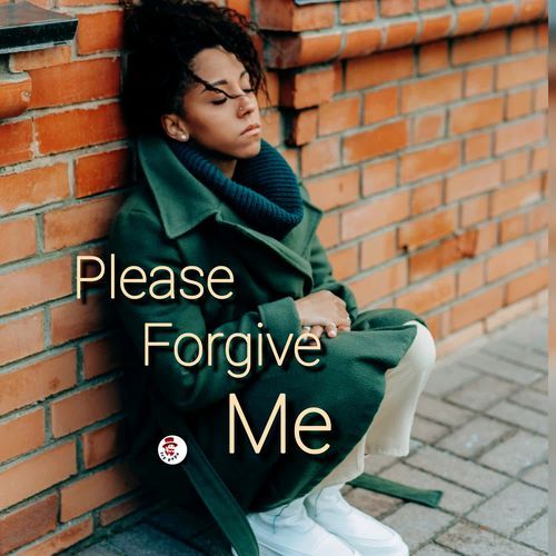 Please Forgive Me