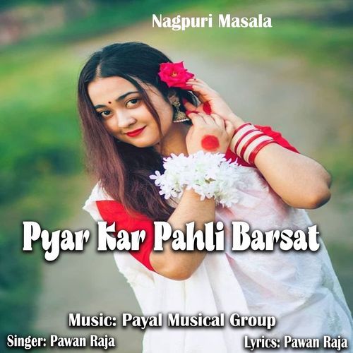 Pyar Kar Pahli Barsat