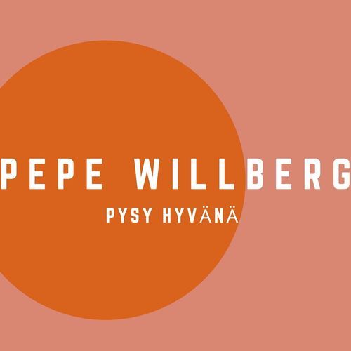 Pysy hyvänä