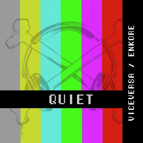 Quiet - Single
