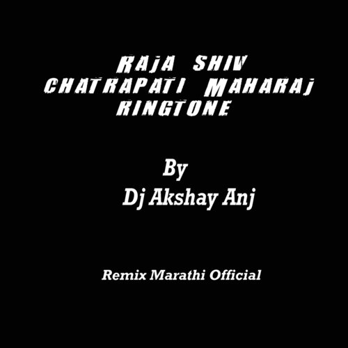 Raja Shiv Chatrapati Maharaj Ringtone
