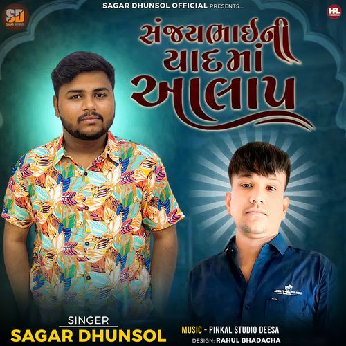 Sanjaybhai Ni Yaad Ma Alap