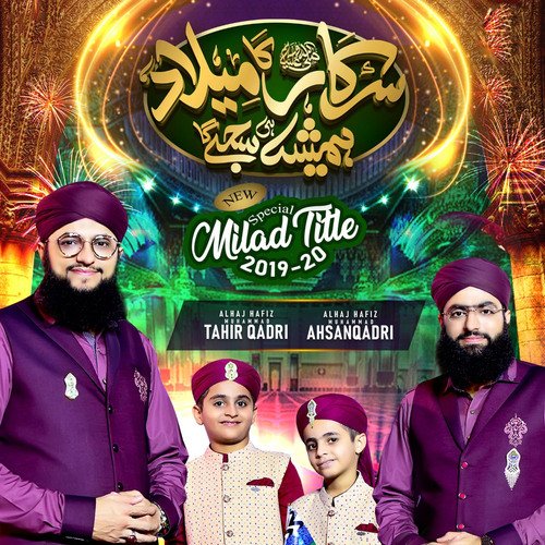 Sarkar Ka Milad Hamesha Hi Sajey Ga 2019_poster_image