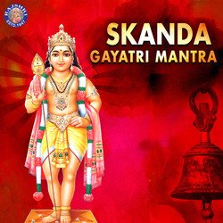 Skanda Gayatri Mantra-SSMRRUYBbwM