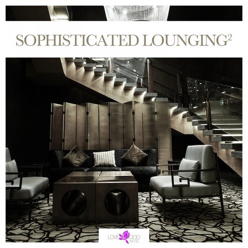 Sophisticated Lounging, Vol. 2