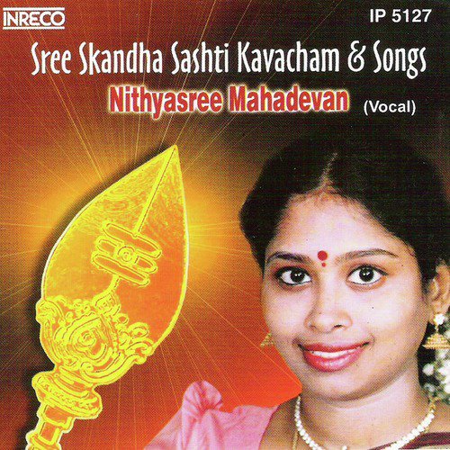 Sree Skandha Sashti Kavacham & Songs