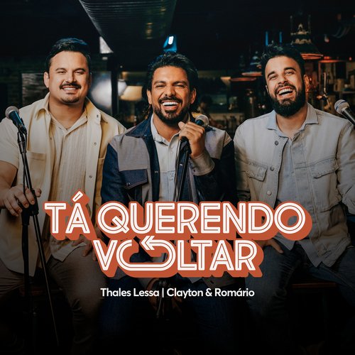 Tá Querendo Voltar (Ao Vivo)_poster_image