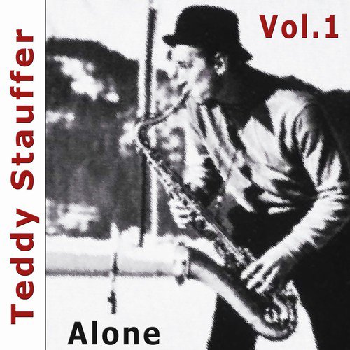 Teddy Staufer, Vol.1: Alone_poster_image