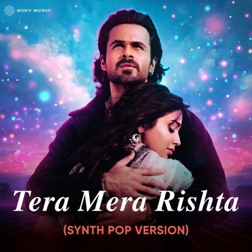 Tera Mera Rishta (Synth Pop Version)