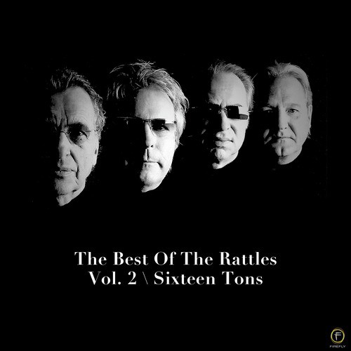 The Best of the Rattles Vol. 2: Sixteen Tons