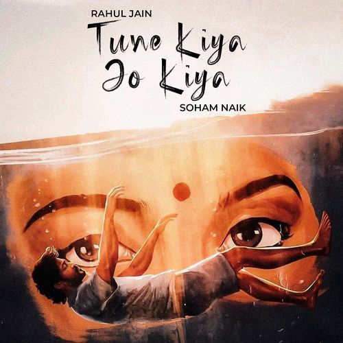 Tune Kiya Jo Kiya