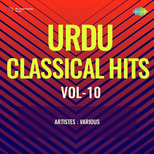 Urdu Classical Hits Vol-10