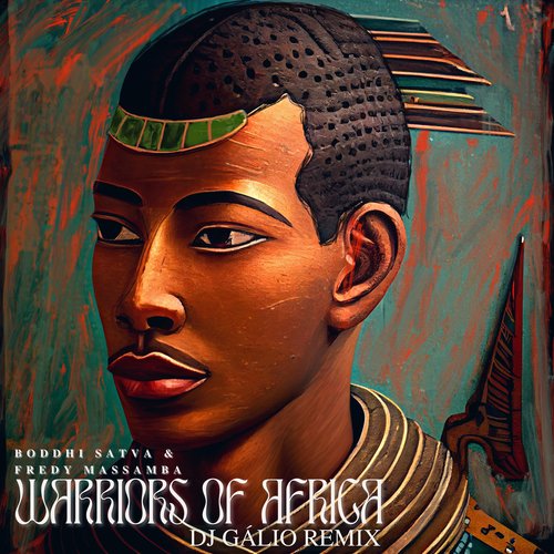 Warriors of Africa (DJ Gálio Remix)_poster_image