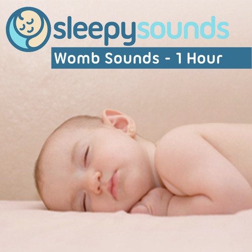 Womb Sounds - 1 Hour of Calming Music to Help Baby Sleep_poster_image