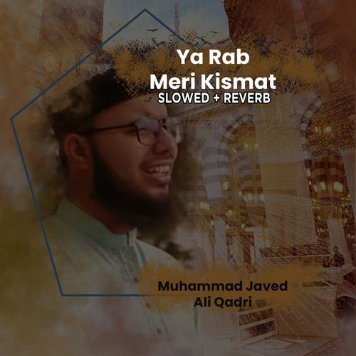 Ya Rab Meri Kismat (Lofi-Mix)