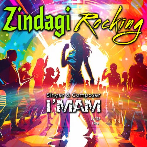 Zindagi Rocking