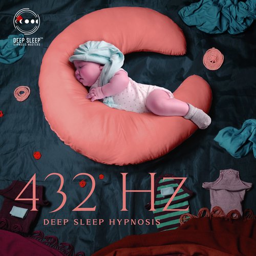 432 Hz: Deep Sleep Hypnosis - Deep Sleep, Relieve Mental and Physical Tension, Relieve Stress