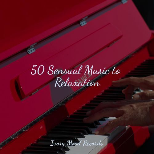 50 Sensual Music to Relaxation_poster_image