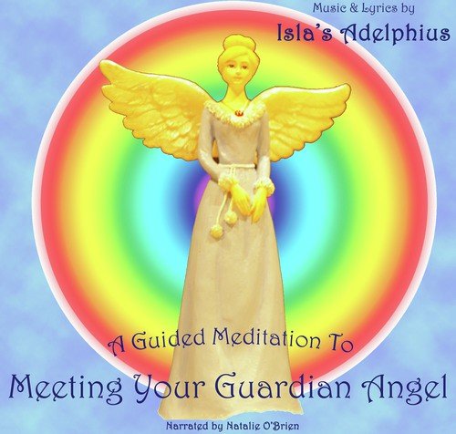 A Guided Meditation To Meeting Your Guardian Angel