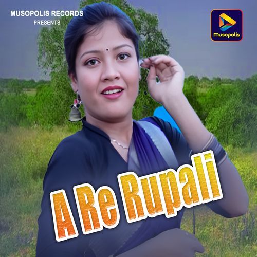 A Re Rupali