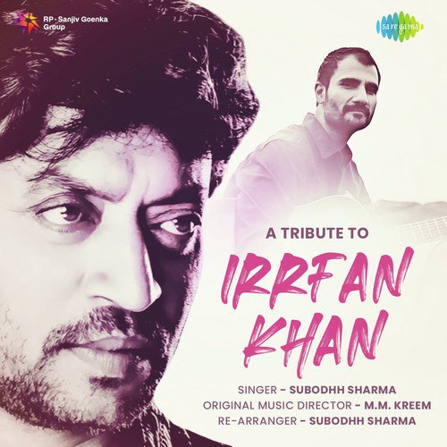 A Tribute to Irrfan Khan - Subodhh Sharma