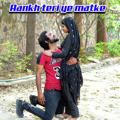 Aankh teri ye matke