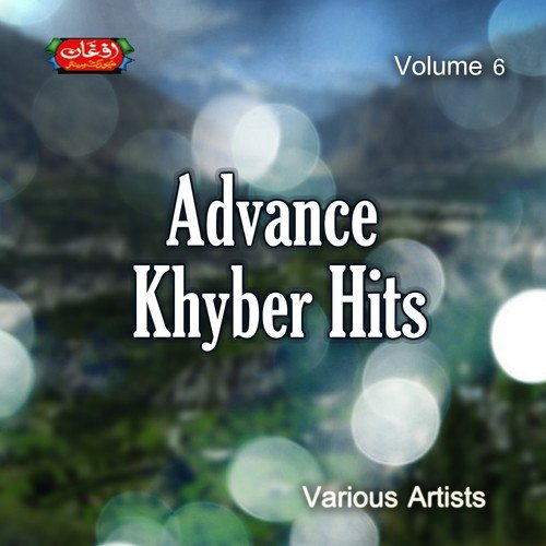 Advance Khyber Hits, Vol. 6