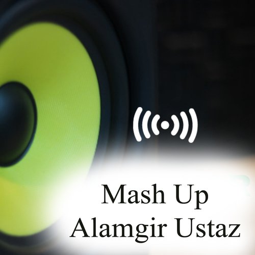 Alamgir ustaz Mashup_poster_image