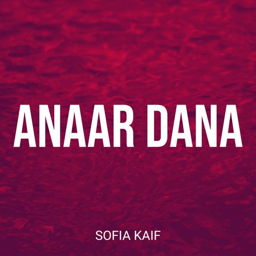 Anaar Dana