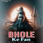 Bhole Ke Fan