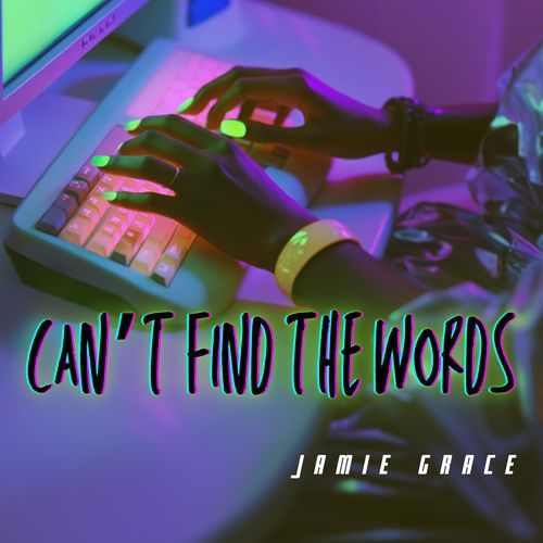 Can't Find the Words