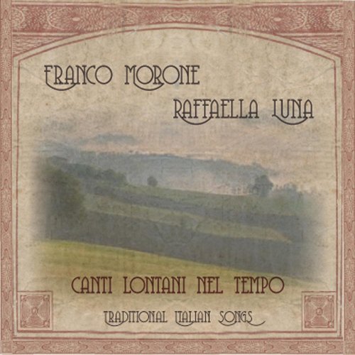Canti Lontani Nel Tempo (Traditional Italian Songs)