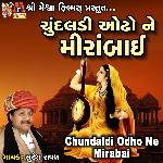 Chundaldi Odho Ne Mirabai