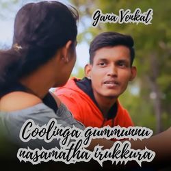 Coolinga gummunnu nasamatha irukkura
