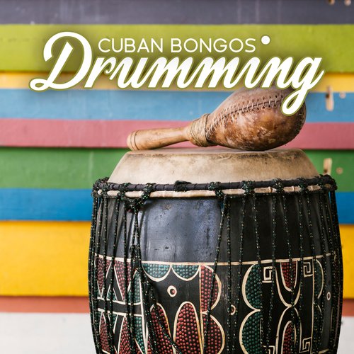 Cuban Bongos Drumming – Ambient Meditation Music_poster_image