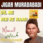 DIL ME KISI KE RAAH