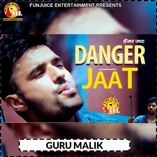 Danger Jaat