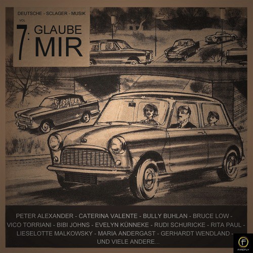 Deutsche Sclager Musik, Vol. 7: Glaube Mir