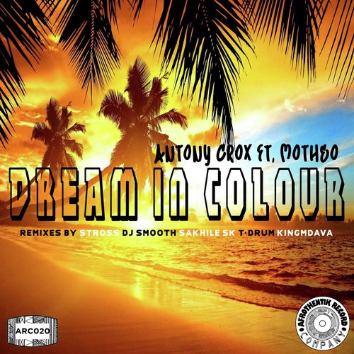 Dream In Colour (Dj Smooth Soulful Dub) cover art