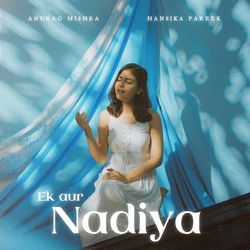 Ek Aur Nadiya-CgEDcCFpelI