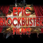 Epic Blockbuster Films