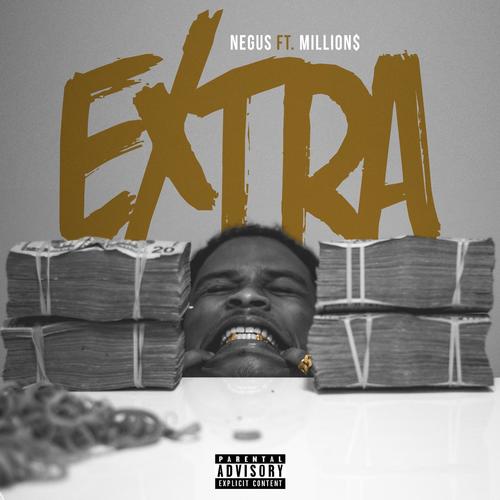 Extra (feat. Million$)