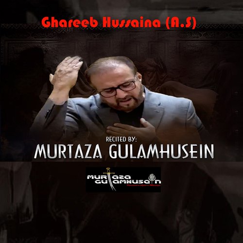 Ghareeb Hussaina (A.S)