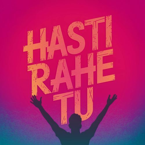 Hasti Rahe Tu