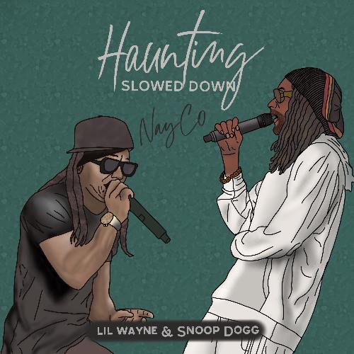 Haunting (feat. Snoop Dogg &amp; Lil Wayne)_poster_image