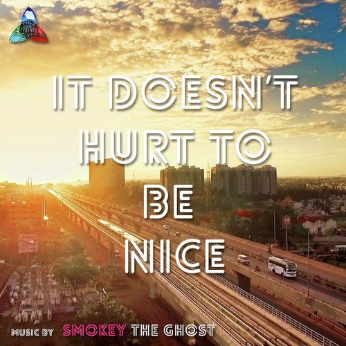 It Doesn&#039;t Hurt to Be Nice - Single_poster_image