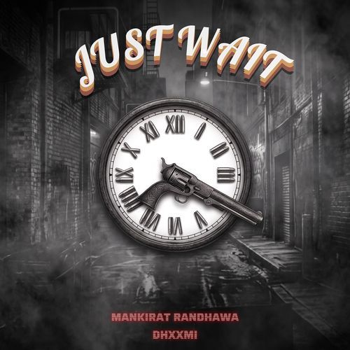 Just Wait