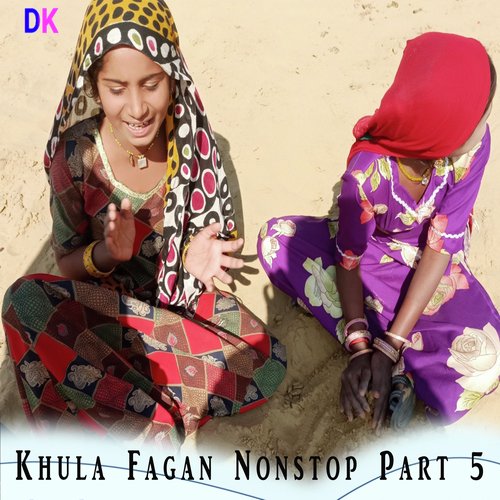 Khula Fagan Nonstop, Pt. 5 (Desi Fagan)